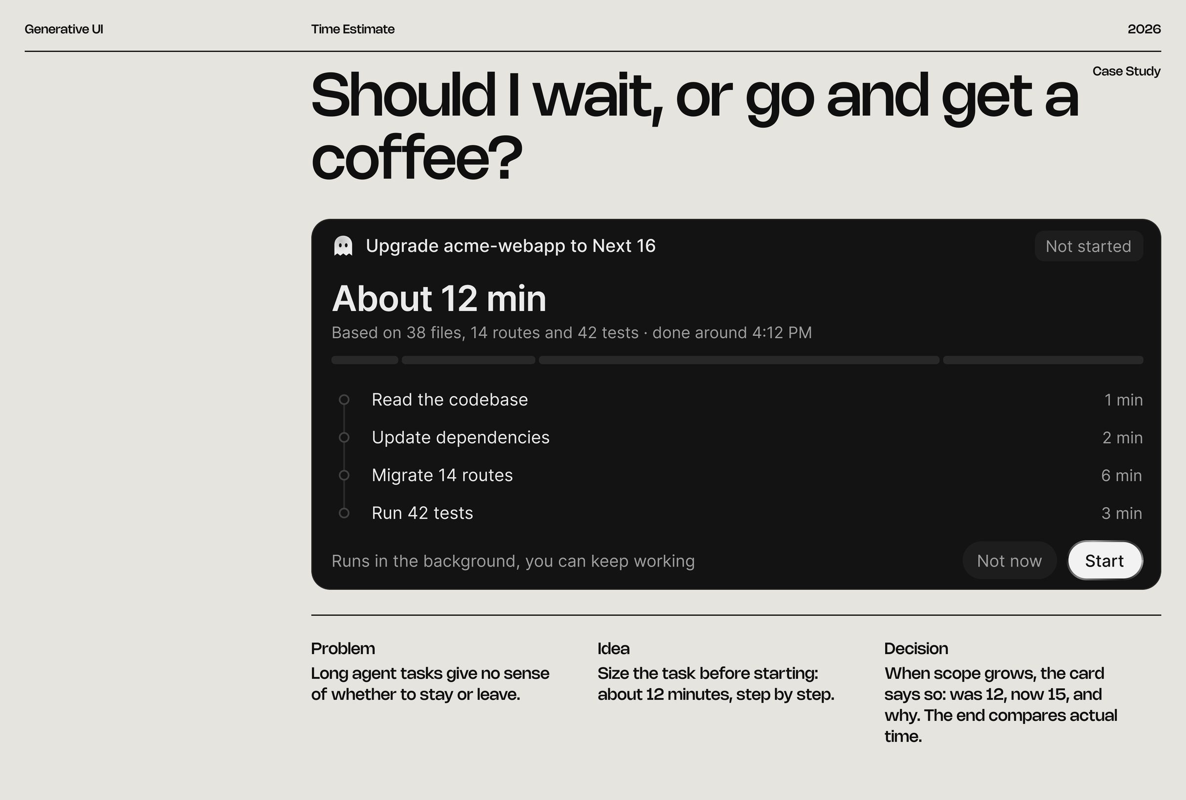 Time Estimate: Should I wait, or go and get a coffee?