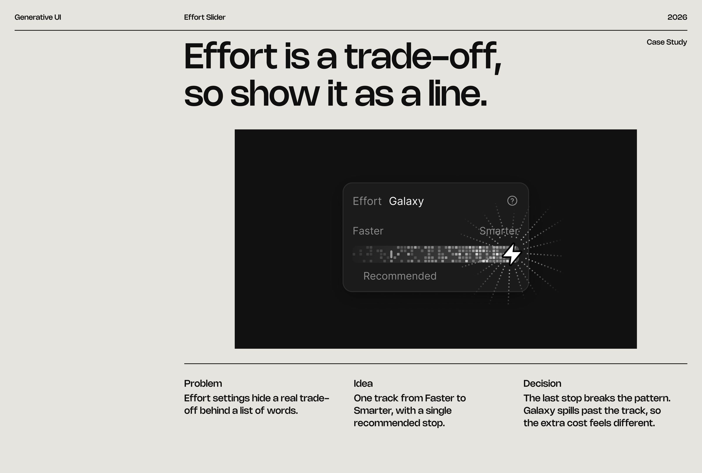 Effort Slider: Effort is a trade-off, so show it as a line.